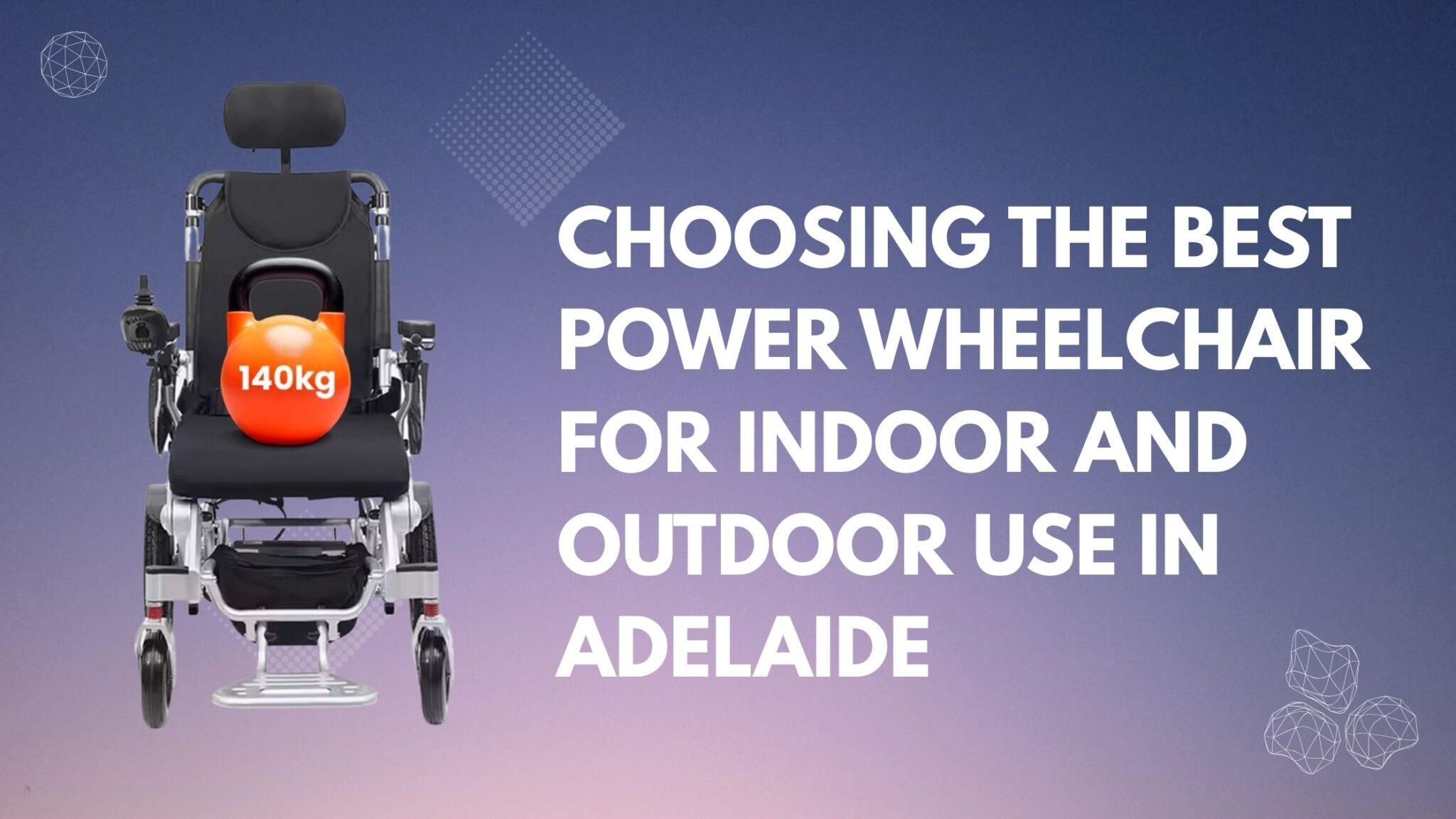 Best Power Wheelchairs for Indoor & Outdoor Use | Adelaide
